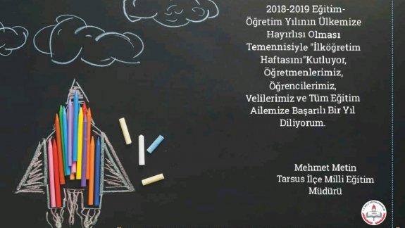 İlçe Milli Eğitim Müdürü Mehmet Metin´in 2018-2019 Eğitim-Öğretim Yılı  Münasebetiyle Yayımladıkları Mesajlar