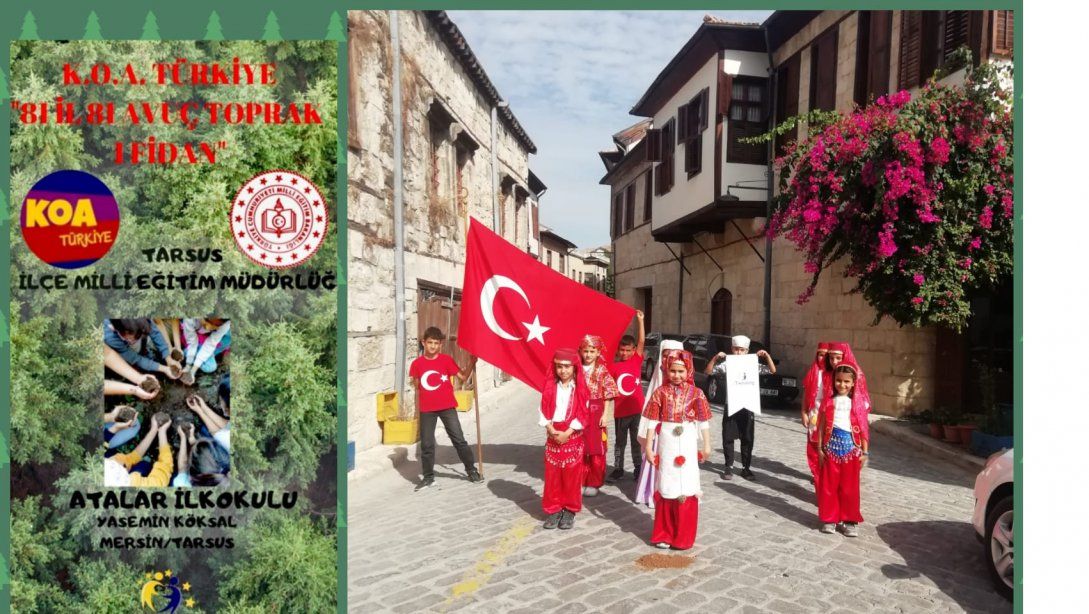 Atalar İlkokulu Öğrencileri, 81 İl 81 Avuç Toprak ile Türkiye Fidanı Etkinliğine Katıldı