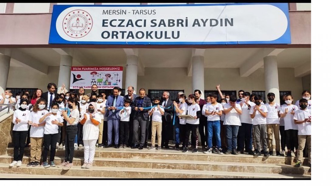Eczacı Sabri Aydın Ortaokulu Bilim Fuarı Açılışı Yapıldı