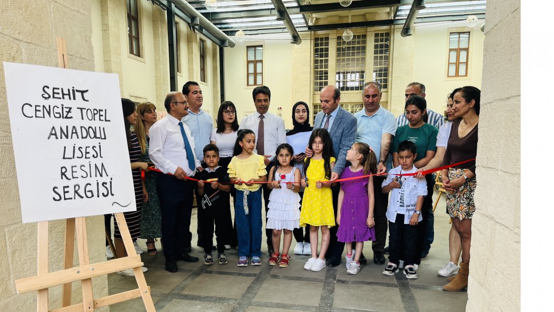 Cengiz Topel Anadolu Lisesi Resim Sergisi Açıldı