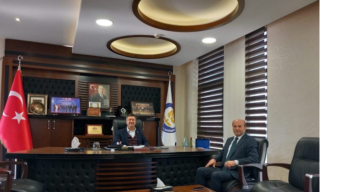 İlçe Milli Eğitim Müdürümüz Mehmet Metin, Ticaret Borsası Başkanı Ali Seçer'i Ziyaret Etti